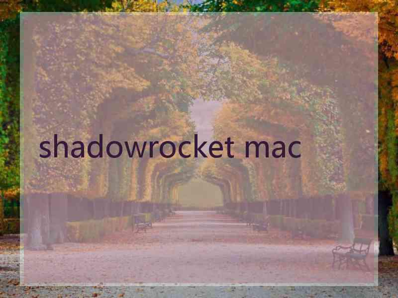 shadowrocket mac